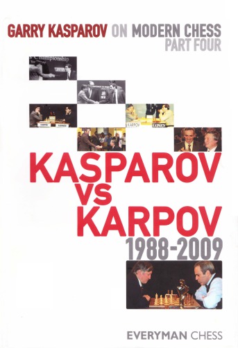 Kasparov vs Karpov 1988-2009