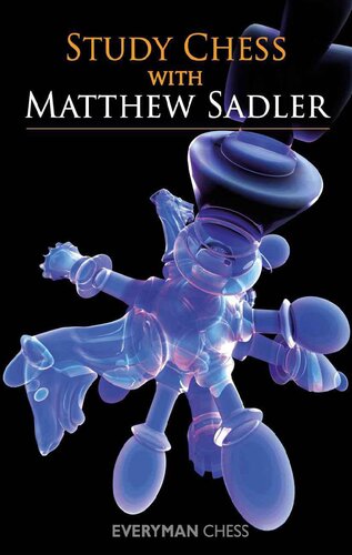 Study Chess with Matthew Sadler