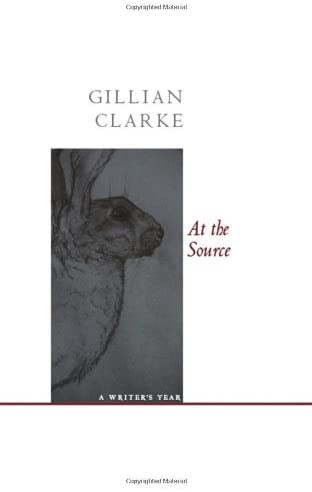 At the Source: A Writer's Year