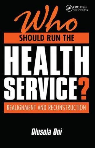 Who Should Run the Health Service