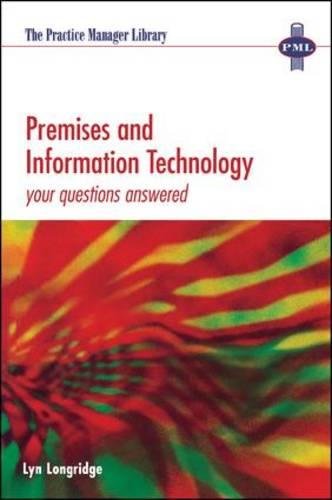 Premises and Information Technology