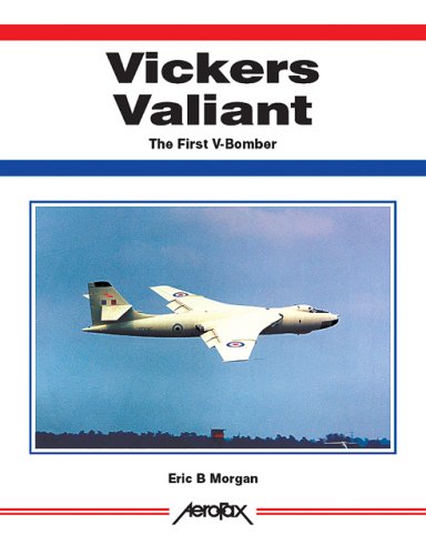 Vickers Valiant-The First V-Bomber -Aerofax