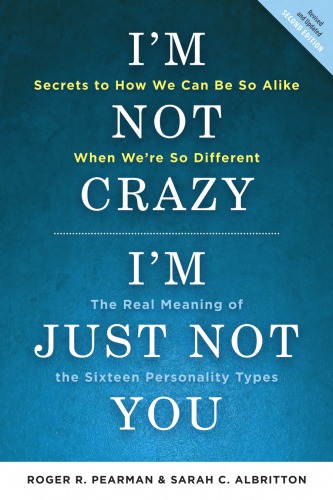 I'm Not Crazy, I'm Just Not You