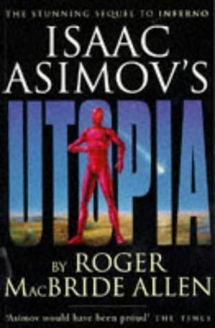 ISAAC ASIMOV'S ''UTOPIA'''