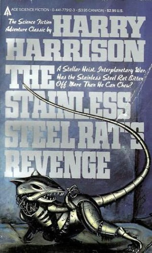 The Stainless Steel Rat's Revenge