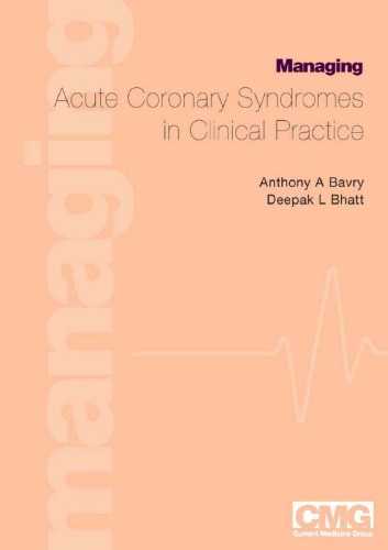 Managing Acute Coronary Syndromes in Clinical Practice