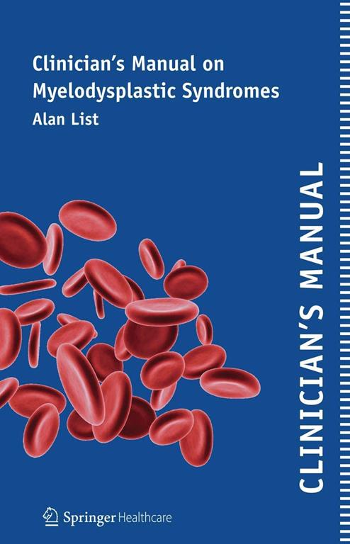 Clinician S Manual on Myelodysplastic Syndromes