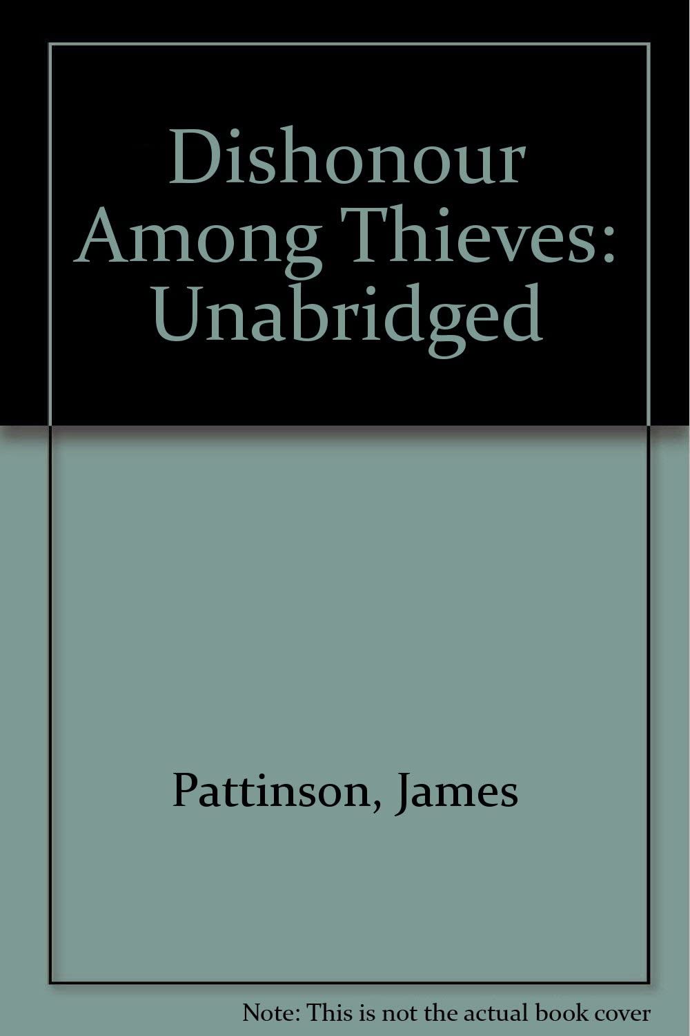 Dishonour Among Thieves