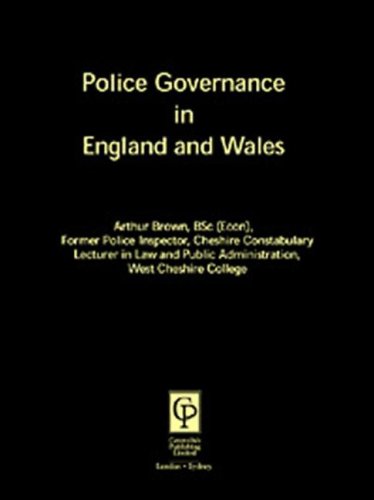 Police Governance in England &amp; Wales