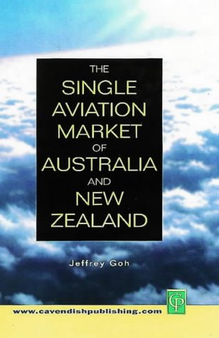 The Single Aviation Market Of Australia &amp; New Zealand