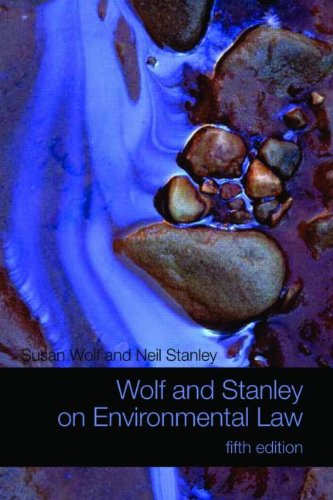 Wolf And Stanley On Environmental Law 4/E