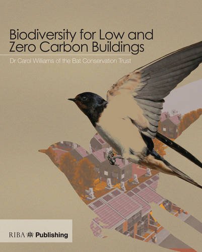 Biodiversity For Low And Zero Carbon Buildings