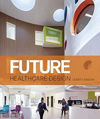 Future Healthcare Design