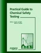 Practical Guide to Chemical Safety Testing