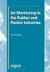 Air Monitoring in the Rubber and Plastics Industry