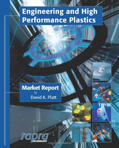 Engineering And High Performance Plastics