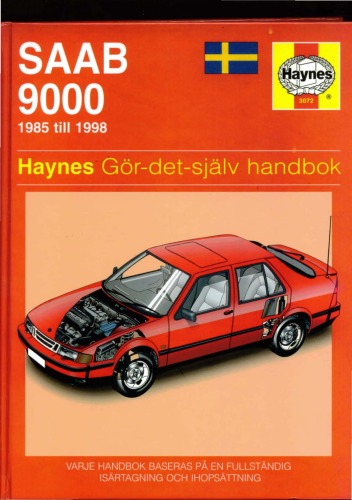 Saab 9000 : [1985 till 1998] : gör-det-själv-handbok