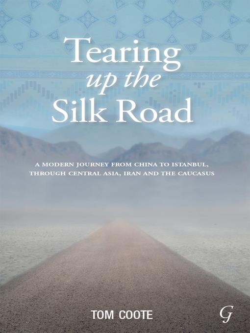 Tearing up the Silk Road