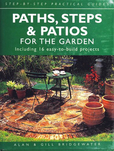 Paths, Steps and Patios for the Garden