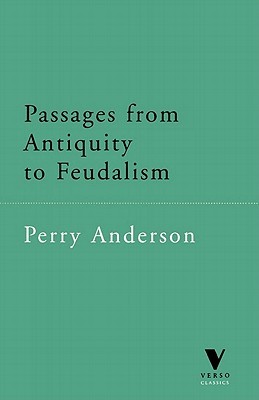 Passages from Antiquity to Feudalism