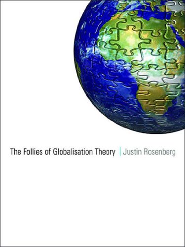 The Follies of Globalisation Theory