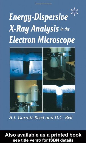 Energy Dispersive X-Ray Analysis in the Electron Microscope