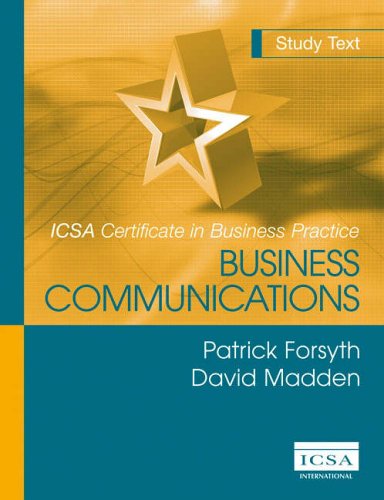 Business Communications (Icsa Certificate In Business Practice)