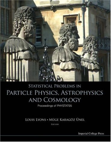 Statistical Problems in Particle Physics, Astrophysics and Cosmology - Proceedings of Phystat05