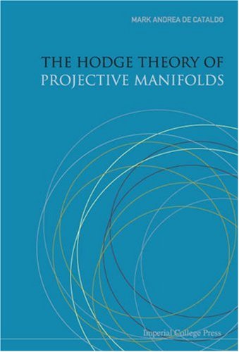 The Hodge Theory of Projective Manifolds