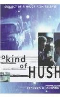 A Kind of Hush