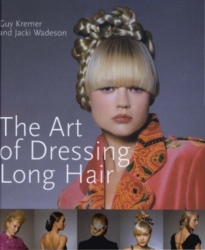 The Art of Dressing Long Hair