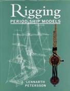 The Rigging Of Period Ship Models