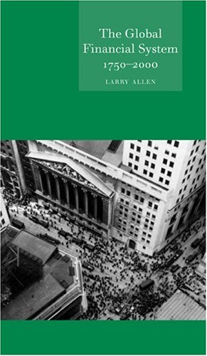 Global Financial System 1750-2000