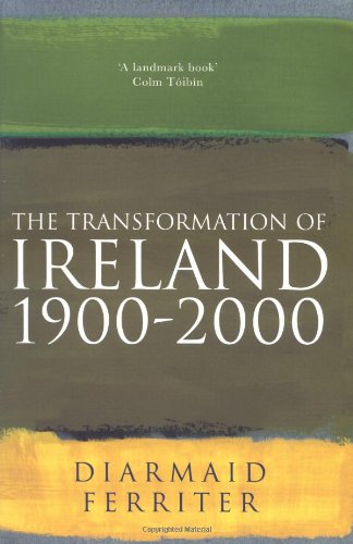 The Transformation Of Ireland 1900-2000