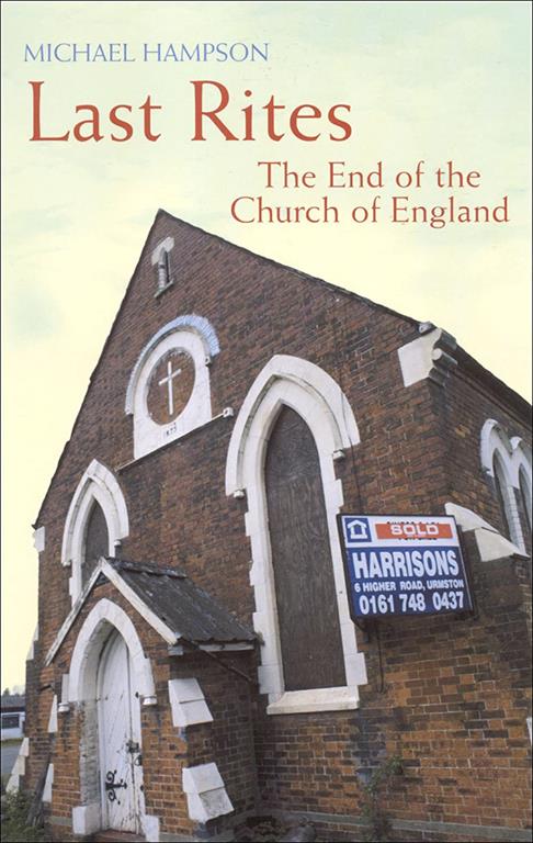 Last Rites: The End of the Church of England