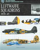 Luftwaffe Squadrons 1939-45