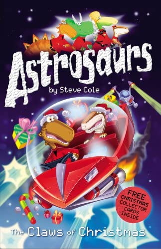 Astrosaurs: The Claws of Christmas (Astrosaurs)