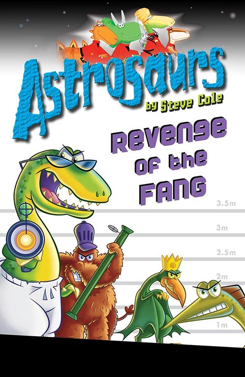 Astrosaurs: Revenge of the Fang