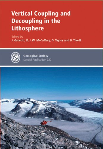 Vertical Coupling And Decoupling In The Lithosphere (No. 227)