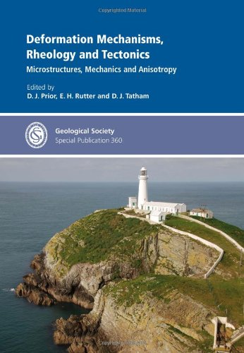 Deformation mechanisms, rheology and tectonics.