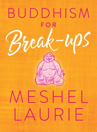 Buddhism for Breakups