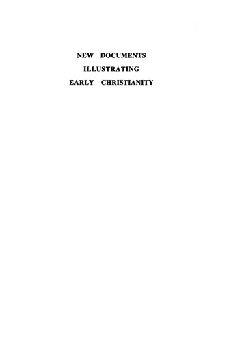 New Documents Illustrating Early Christianity, Volume 7