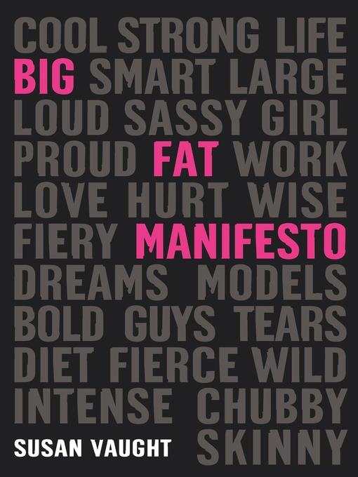 Big Fat Manifesto