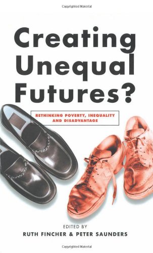 Creating Unequal Futures?