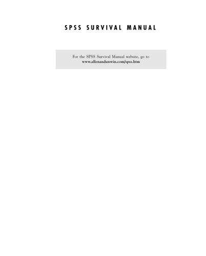 SPSS survival manual : a step-by-step guide to data analysis using SPSS for Windows (Version 10)