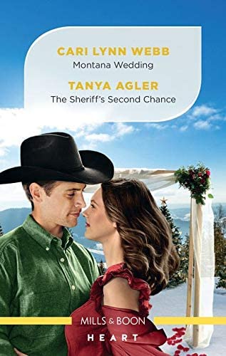 Montana Wedding/The Sheriff's Second Chance