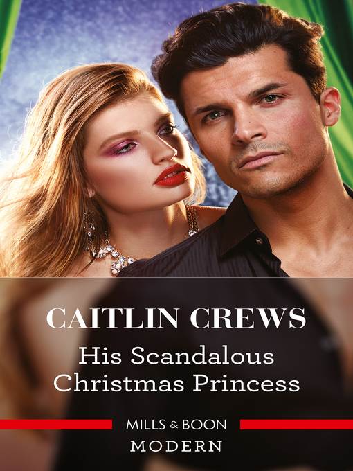 His Scandalous Christmas Princess