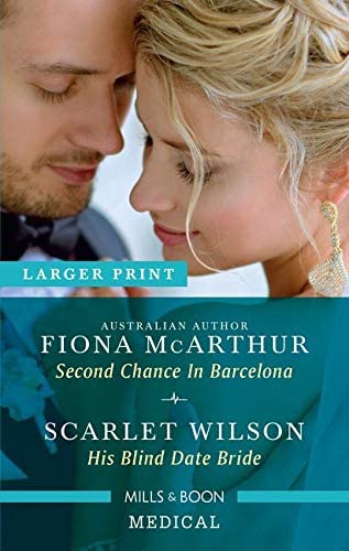 Second Chance in Barcelona/His Blind Date Bride