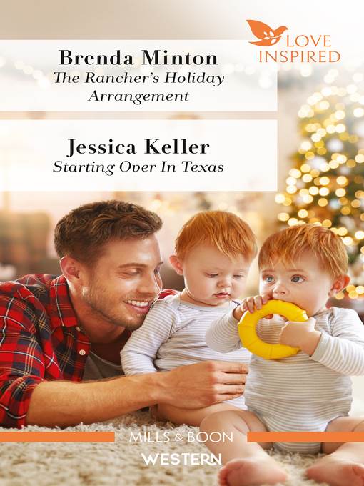 The Rancher's Holiday Arrangement / Starting Over in Texas