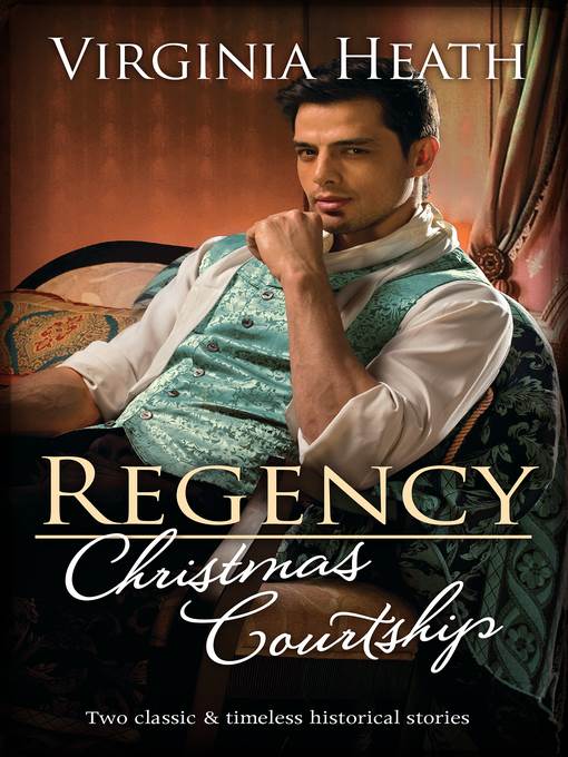 Regency Christmas Courtship / A Warriner to Protect Her / His Mistletoe Wager